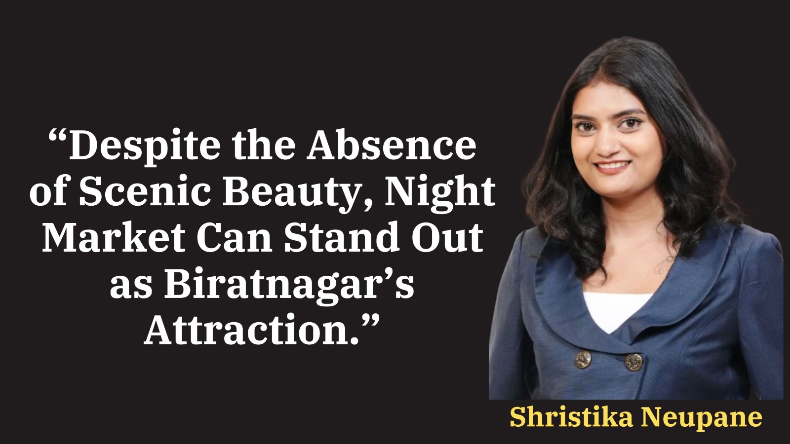 Read more about the article The Night Market’s Potential for Economic and Tourism Growth in Biratnagar